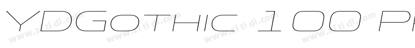 YDGothic 100 Pro 30字体转换 YDGothic 100 Pro 30字体转换